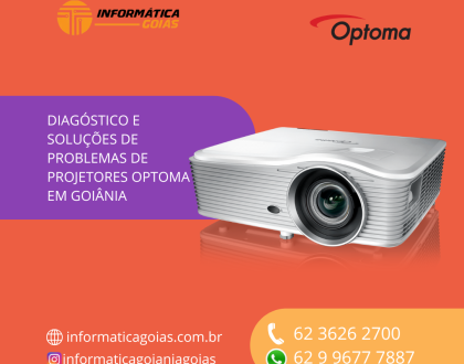 ASSISTENCIA-TECNICA-PROJETOR-DATA-SHOW-OPTOMA-GOIANIA