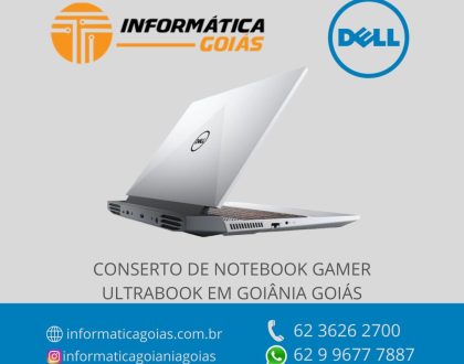 MANUTENÇÃO-NOTEBOOK-GAMER-DELL-GOIANIA-GOIAS