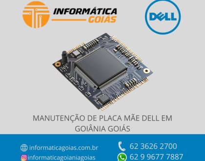 PLACA-MANUTENÇÃO-PLACA-MÃE-DELL-GOIANIA-GOIAS
