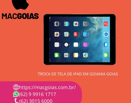 TROCA-DE-TELA-DE-IPAD-GOIANIA-GOIAS